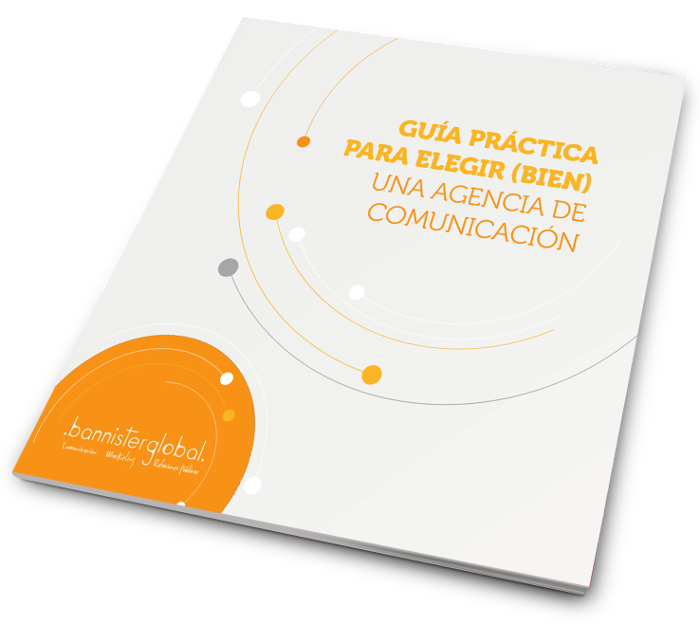Guía práctica para elegir (bien) una agencia de comunicación